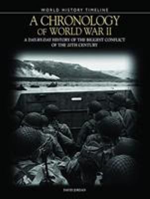 A Chronology of World War II: A Day-By-Day Hist... 1782740686 Book Cover