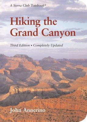 Hiking the Grand Canyon: A Sierra Club Totebook 1578051509 Book Cover