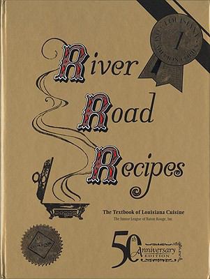 River Road Recipes: The Textbook of Louisiana C... 0961302666 Book Cover