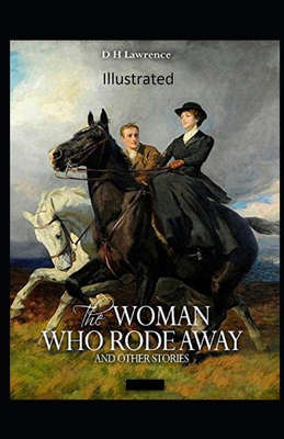 The Woman who Rode Away Illustrated B08R915QVF Book Cover