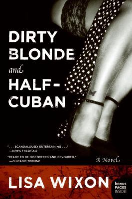 Dirty Blonde and Half-Cuban 0060721758 Book Cover