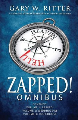 Zapped! Omnibus: A Collection of Short Stories ... 1978130651 Book Cover