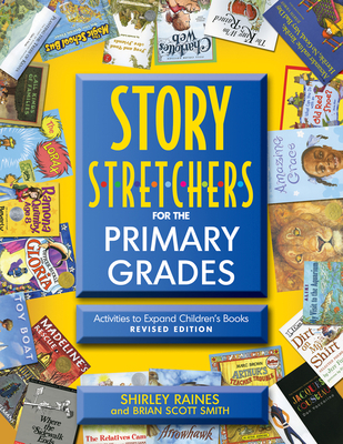 Story S-T-R-E-T-C-H-E-R-S for the Primary Grade... 0876593090 Book Cover