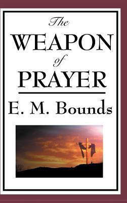 The Weapon of Prayer 1515436098 Book Cover