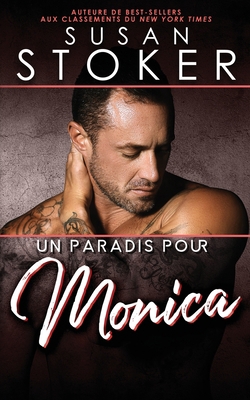 Un paradis pour Monica [French] 1644992876 Book Cover