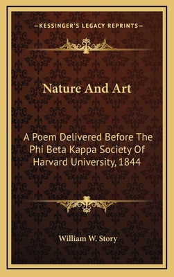 Nature And Art: A Poem Delivered Before The Phi... 1168711576 Book Cover