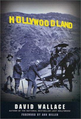 Hollywoodland: Rich and Lively History About Ho... 0312291256 Book Cover
