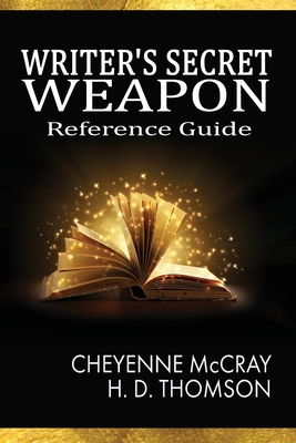 The Writer's Secret Weapon 1734151536 Book Cover