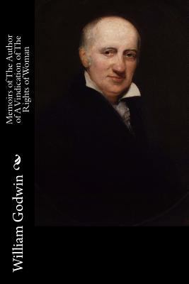 Memoirs of The Author of A Vindication of The R... 1537751301 Book Cover