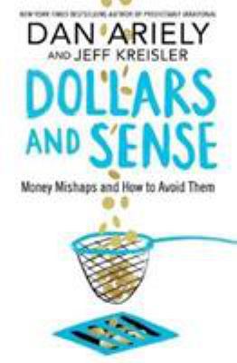 Dollars and Sense: Money Mishaps and How to Avo... 1509864652 Book Cover