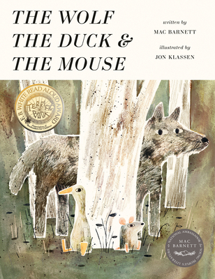 The Wolf, the Duck, and the Mouse 076367754X Book Cover