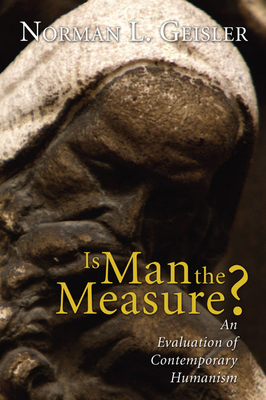 Is Man the Measure? 1597522996 Book Cover