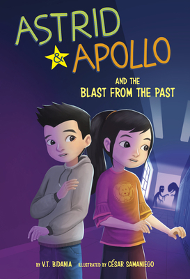 Astrid & Apollo and the Blast from the Past 1484675592 Book Cover