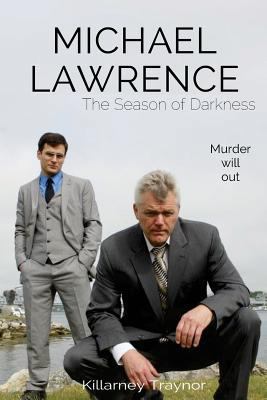 Michael Lawrence: The Season of Darkness 1547086688 Book Cover