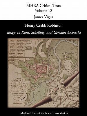 Henry Crabb Robinson, 'Essays on Kant, Schellin... 0947623884 Book Cover