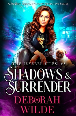 Shadows & Surrender: A Snarky Urban Fantasy Det... 1988681456 Book Cover