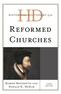 Historical Dictionary of the Reformed Churches 1538130033 Book Cover