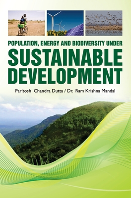 Population, Energy and Biodiversity Under Susta... 9350568950 Book Cover