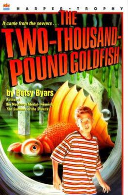 The Two-Thousand-Pound Goldfish 0064408558 Book Cover
