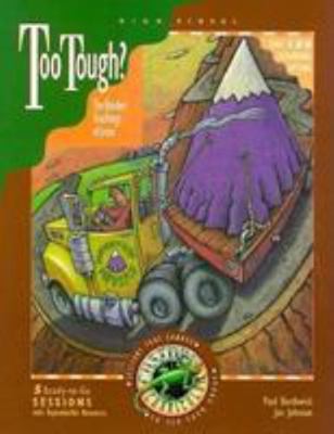 Too Tough? (Custom Curriculum) 0781450071 Book Cover