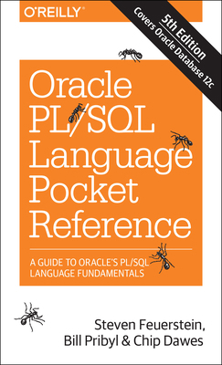 Oracle PL/SQL Language Pocket Reference: A Guid... 1491920009 Book Cover