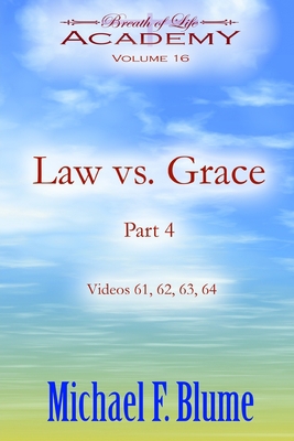 Law vs. Grace: Volume 16 B09DJ7DN6V Book Cover