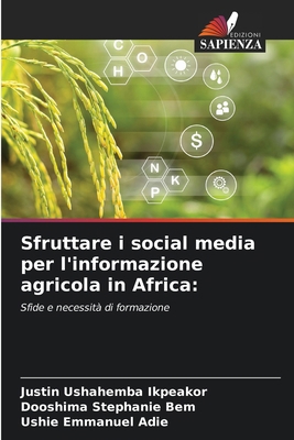 Sfruttare i social media per l'informazione agr... [Italian] 6208516129 Book Cover