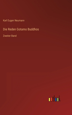 Die Reden Gotamo Buddhos: Zweiter Band [German] 3368278878 Book Cover