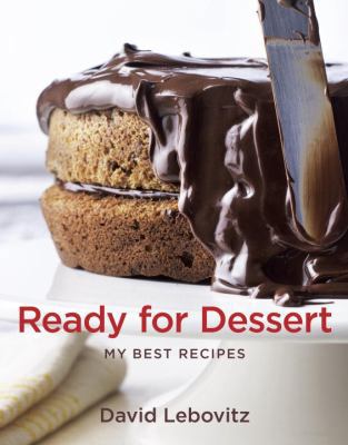 Ready for Dessert: My Best Recipes 158008138X Book Cover