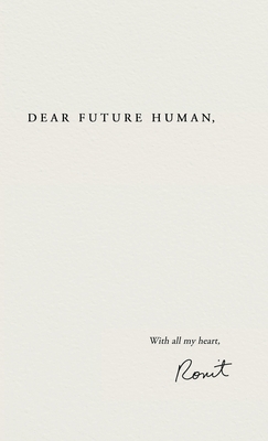 Dear Future Human B0HL4SRWQL Book Cover