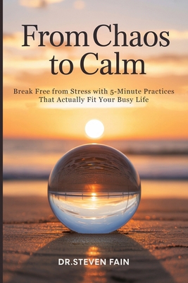 From Chaos to Calm B0FTCMTHPT Book Cover