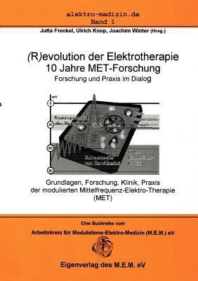 (R)evolution in der Elektrotherapie: 10 Jahre M... [German] 3831141126 Book Cover