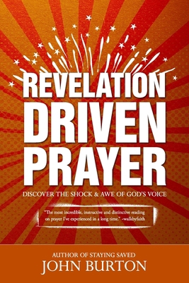 Revelation Driven Prayer 1463598580 Book Cover
