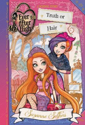 Ever After High: Truth or Hair 0316401420 Book Cover
