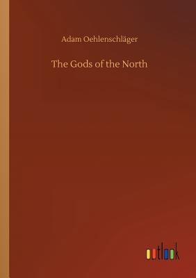 The Gods of the North 3732688836 Book Cover