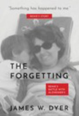 Hardcover The Forgetting - the Renie Dyer Story Book
