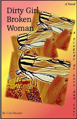 Dirty Girl, Broken Woman B0DPRS7T5L Book Cover