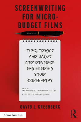 Screenwriting for Micro-Budget Films: Tips, Tri... 0367687690 Book Cover