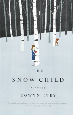 The Snow Child [Large Print] 1410447359 Book Cover