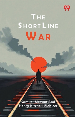 The Short Line War 9376806204 Book Cover