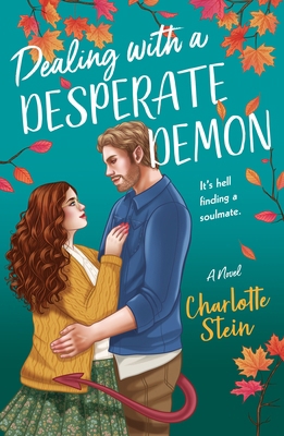 Dealing with a Desperate Demon 1250352355 Book Cover