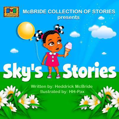 Sky's Stories 1481112201 Book Cover