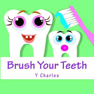 Brush Your Teeth 1500930105 Book Cover