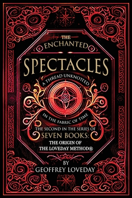 The Enchanted Spectacles: The Origin of The Lov... 1917978022 Book Cover