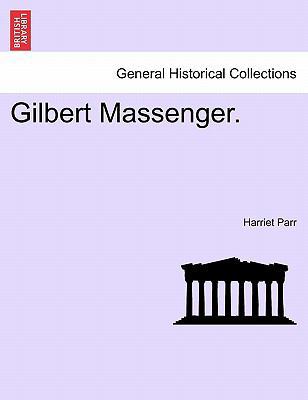 Gilbert Massenger. 1241390797 Book Cover
