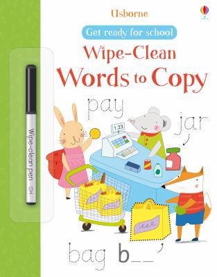 Wipe-Clean Words to Copy (Get Ready for School ... 1474919030 Book Cover