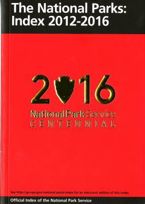 National Parks: Index: 2012-2016 0160932092 Book Cover