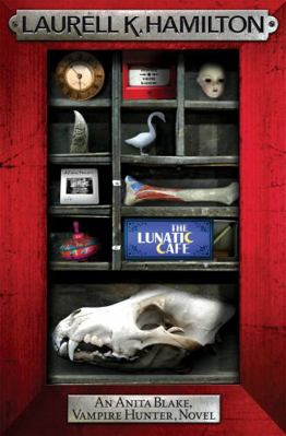 The Lunatic Cafe. Laurell K. Hamilton 0755355326 Book Cover