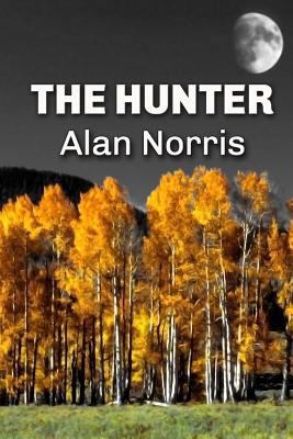 The Hunter 1494737930 Book Cover