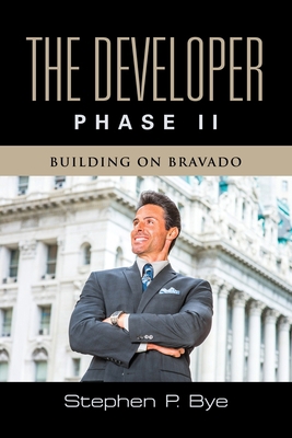 The Developer: Phase II (Building on Bravado) B09R194NQY Book Cover